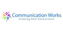 Communication Works: Creating Real Connections